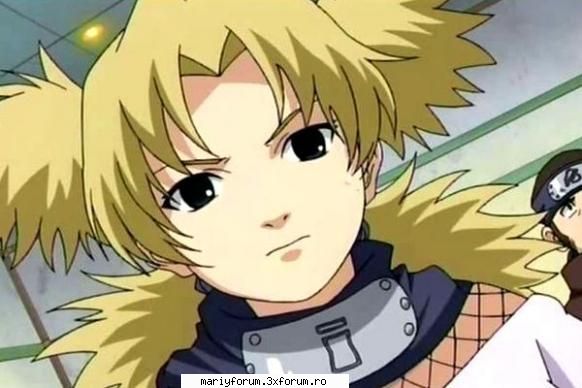 temari - temari e pref mea. :D pt k e puternica,frumoasa - Naruto